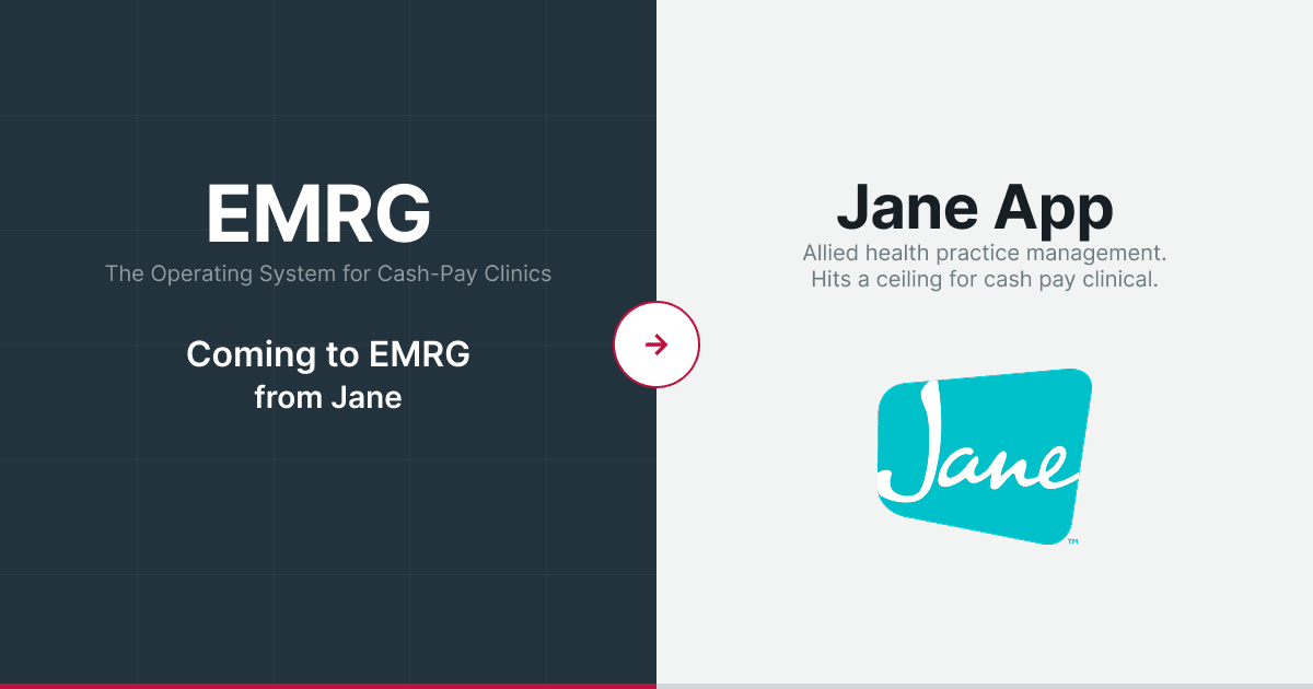 Jane App Alternative for Cash-Pay Clinics — Why Practices Switch to EMRG